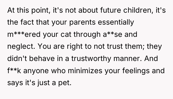 At this point, it's not about future children, it's the...