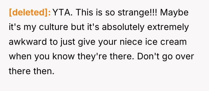 [deleted] YTA. This is so strange!!! Maybe it's my culture...
