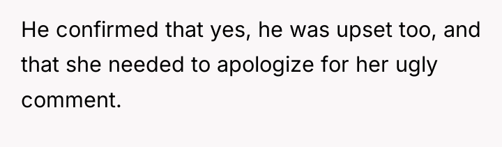 He confirmed that yes, he was upset too, and that...