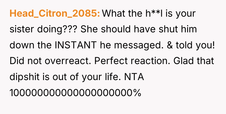 Head_Citron_2085 What the h**l is your sister doing??? She should...