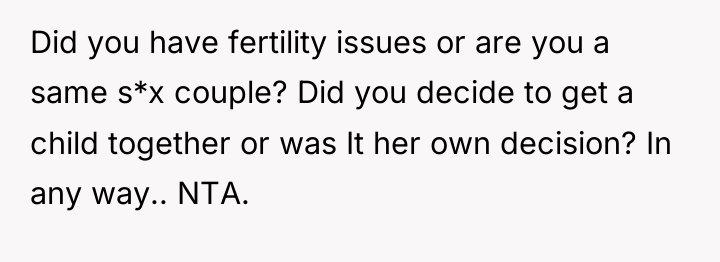 Did you have fertility issues or are you a same...