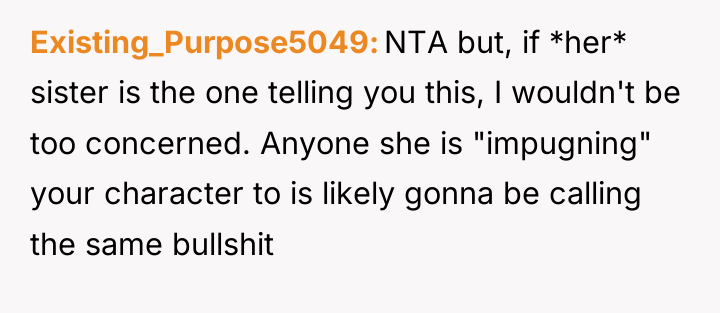 Existing_Purpose5049 NTA but, if *her* sister is the one telling...
