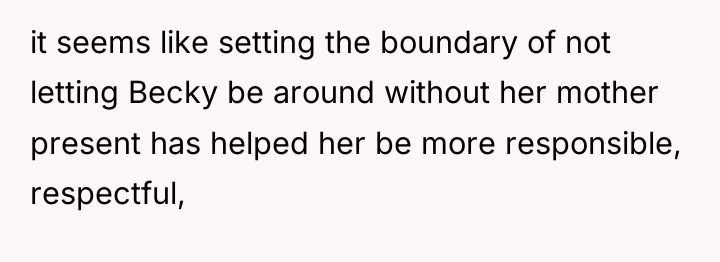 it seems like setting the boundary of not letting Becky...