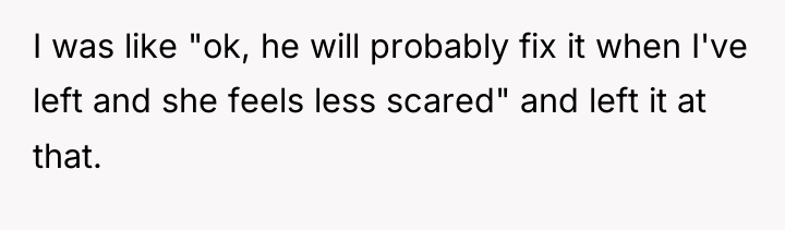 I was like "ok, he will probably fix it when...