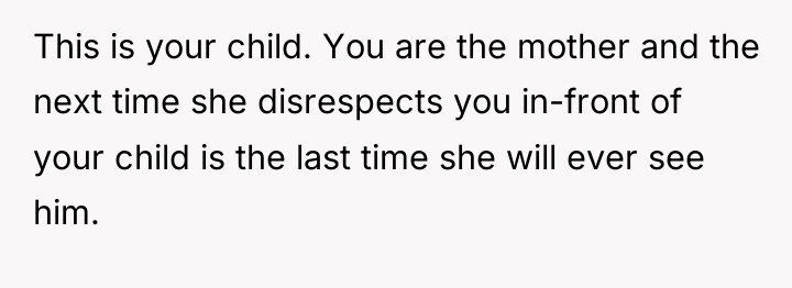 This is your child. You are the mother and the...