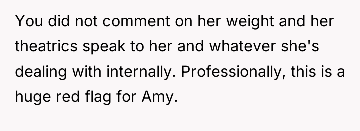 You did not comment on her weight and her theatrics...