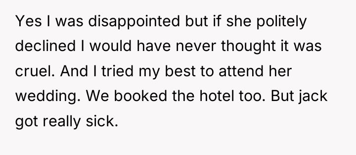 Yes I was disappointed but if she politely declined I...