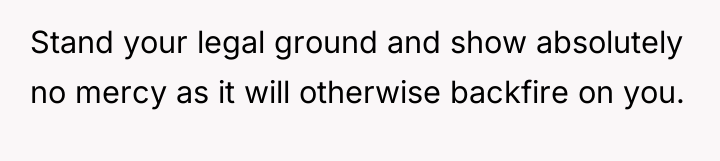 Stand your legal ground and show absolutely no mercy as...