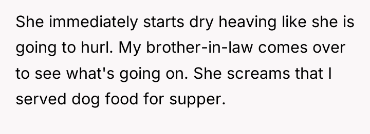 She immediately starts dry heaving like she is going to...