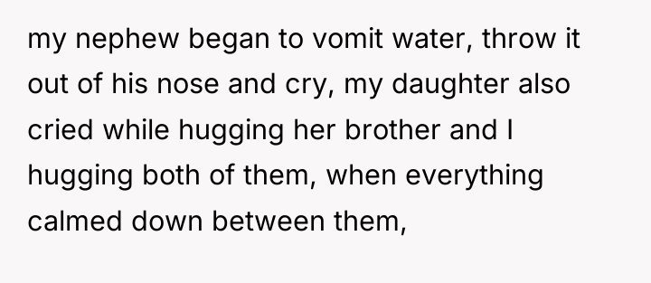 my nephew began to vomit water, throw it out of...