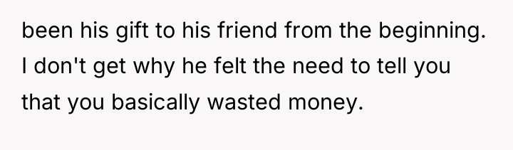been his gift to his friend from the beginning. I...