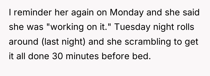 I reminder her again on Monday and she said she...