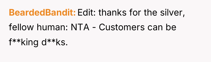 BeardedBandit Edit: thanks for the silver, fellow human: NTA -...