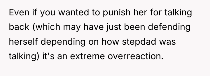 Even if you wanted to punish her for talking back...