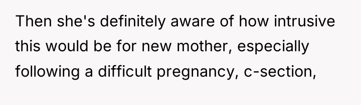 Then she's definitely aware of how intrusive this would be...
