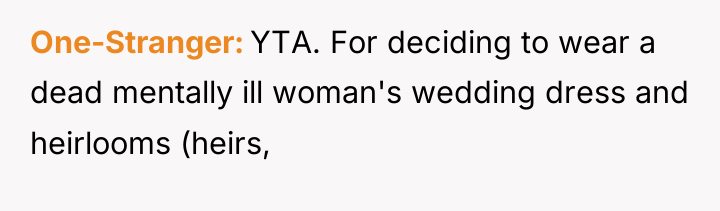 One-Stranger YTA. For deciding to wear a dead mentally ill...