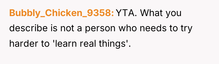 Bubbly_Chicken_9358 YTA. What you describe is not a person who...