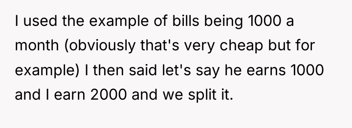 I used the example of bills being 1000 a month...