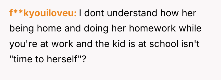 f**kyouiloveu I dont understand how her being home and doing...