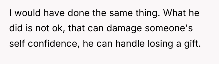 I would have done the same thing. What he did...
