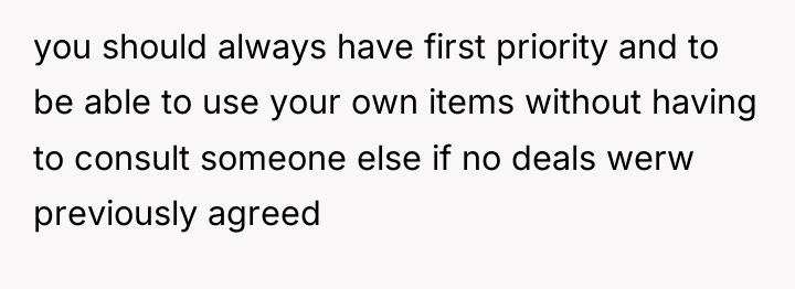 you should always have first priority and to be able...