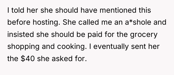I told her she should have mentioned this before hosting....