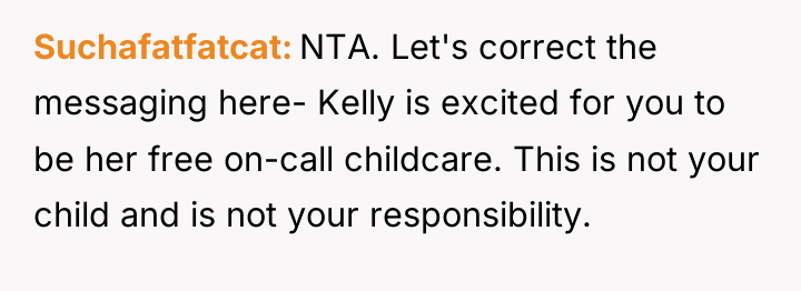 Suchafatfatcat NTA. Let's correct the messaging here- Kelly is excited...