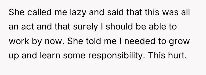 She called me lazy and said that this was all...