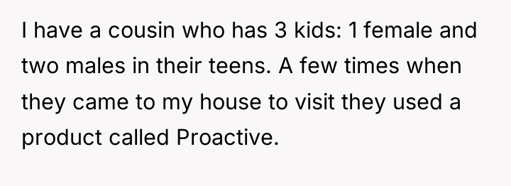I have a cousin who has 3 kids: 1 female...