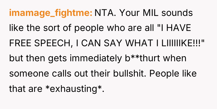 imamage_fightme NTA. Your MIL sounds like the sort of people...