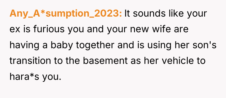 Any_A*sumption_2023 It sounds like your ex is furious you and...