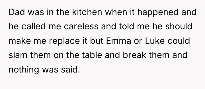 Dad was in the kitchen when it happened and he...