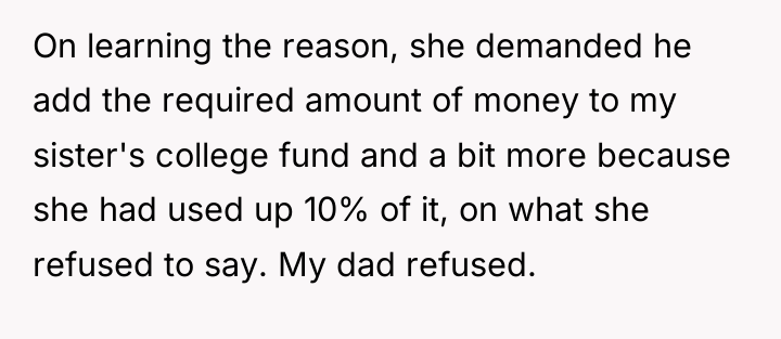 On learning the reason, she demanded he add the required...