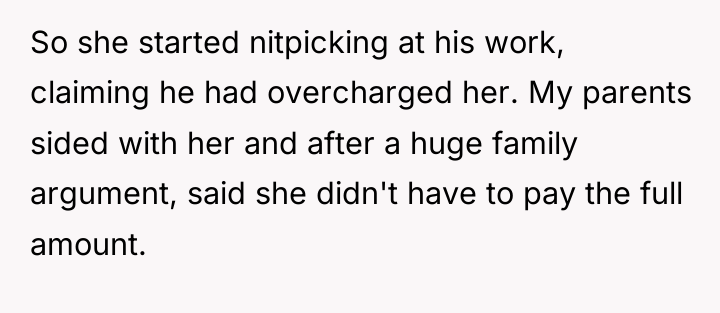 So she started nitpicking at his work, claiming he had...
