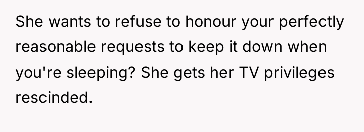 She wants to refuse to honour your perfectly reasonable requests...