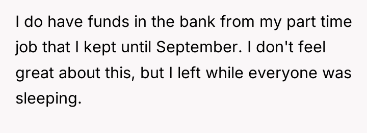 I do have funds in the bank from my part...