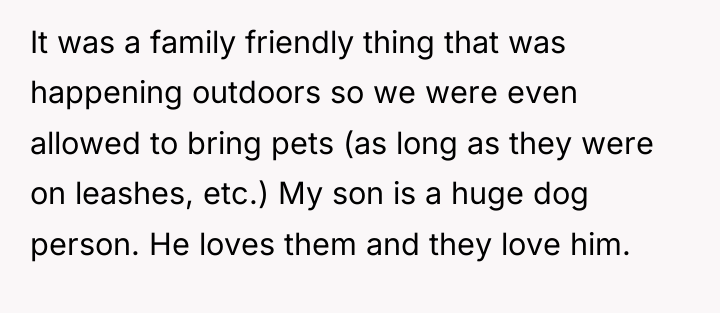 It was a family friendly thing that was happening outdoors...