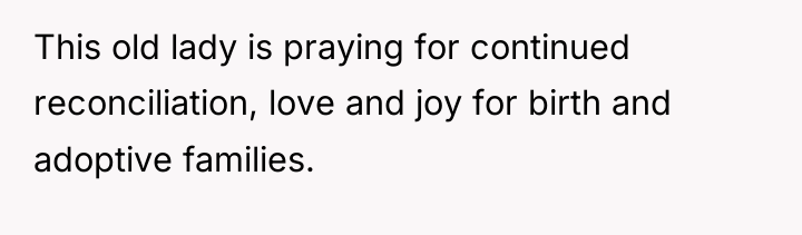 This old lady is praying for continued reconciliation, love and...