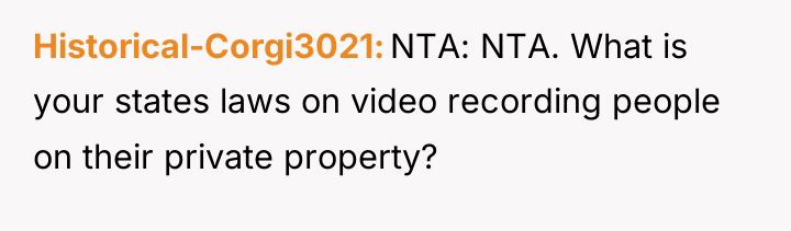 Historical-Corgi3021 NTA: NTA. What is your states laws on video...