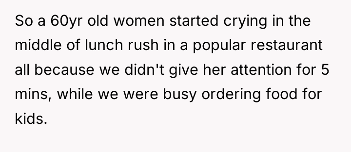 So a 60yr old women started crying in the middle...