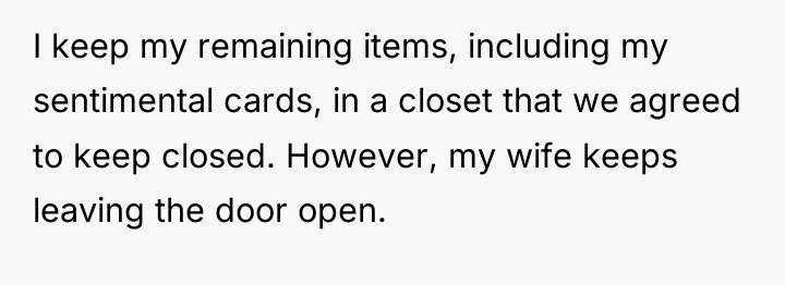 I keep my remaining items, including my sentimental cards, in...
