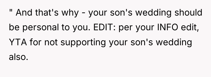 " And that's why - your son's wedding should be...