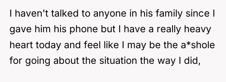 I haven't talked to anyone in his family since I...