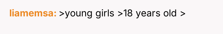 liamemsa >young girls >18 years old >