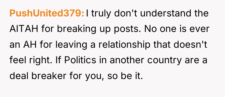 PushUnited379 I truly don't understand the AITAH for breaking up...