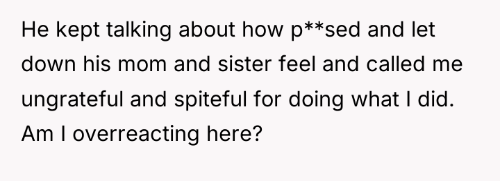 He kept talking about how p**sed and let down his...