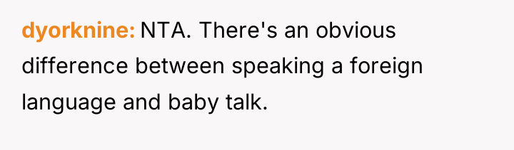 dyorknine NTA. There's an obvious difference between speaking a foreign...