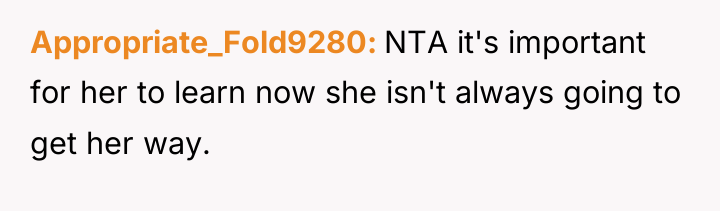 Appropriate_Fold9280 NTA it's important for her to learn now she...