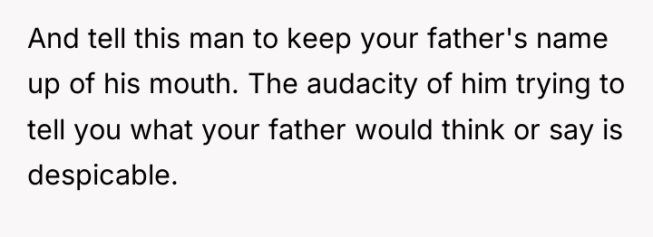 And tell this man to keep your father's name up...