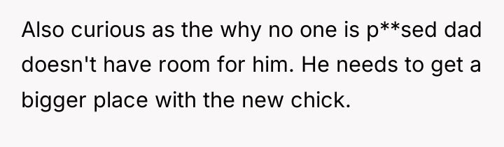 Also curious as the why no one is p**sed dad...